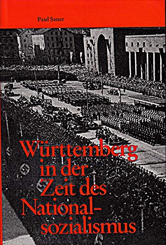 Beispielbild fr Wrttemberg in der Zeit des Nationalsozialismus zum Verkauf von medimops