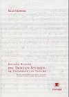 9783920950334: Richard Wagner, die Tristan-Studien: Im Treibhaus und Trume : Wege im Schweizer Exil in eine zukunftsweisende Klangwelt