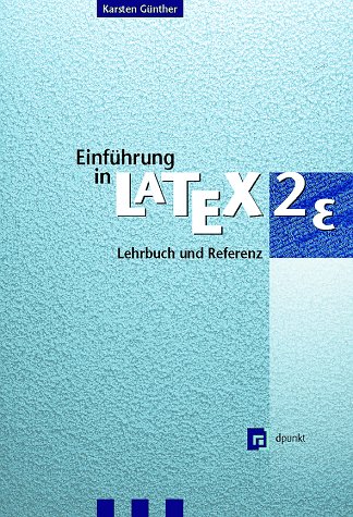 9783920993362: Einfhrung in LaTeX2e. Lehrbuch und Referenz