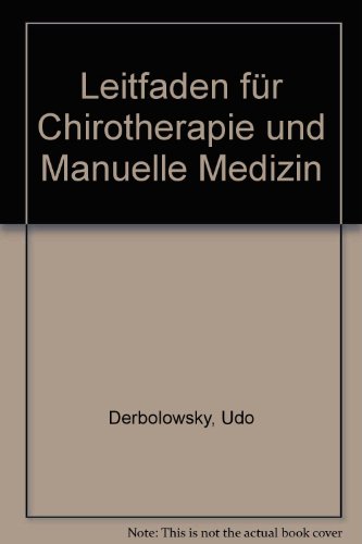 Stock image for Leitfaden fr Chirotherapie und Manuelle Medizin for sale by Buchpark