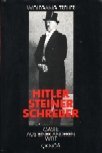 Hitler, Steiner, Schreber : Gäste aus einer anderen Welt ; die seelischen Strukturen des schizophrenen Prophetenwahns - Treher, Wolfgang