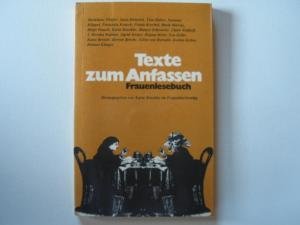 Beispielbild fr Texte zum Anfassen. Frauenlesebuch. TB zum Verkauf von Deichkieker Bcherkiste