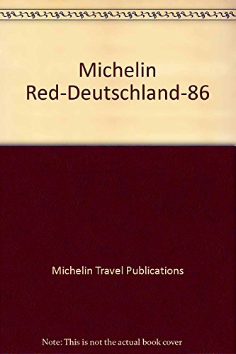 Michelin Red-Deutschland-86 (9783921078068) by Michelin Travel Publications