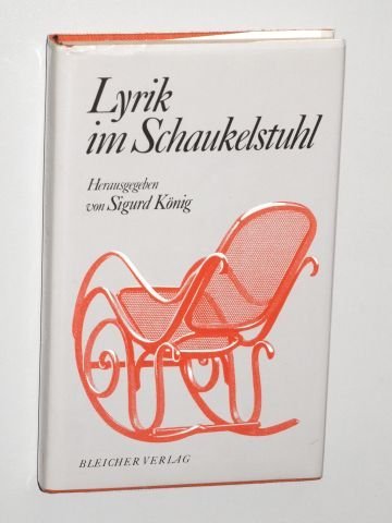 Beispielbild fr Lyrik im Schaukelstuhl. zum Verkauf von Versandantiquariat Felix Mcke