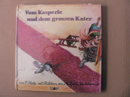 9783921099698: Die Geschichte vom Kasperle und dem grossen Kater - C. Katz