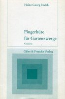 Stock image for Fingerhte fr Gartenzwerge. Gedichte. Vom Autor signiert for sale by Hylaila - Online-Antiquariat
