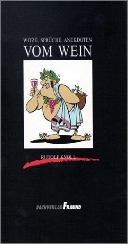 Imagen de archivo de Witze, Sprche, Anekdoten vom Wein a la venta por medimops