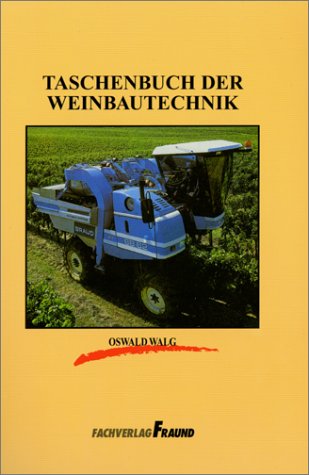 9783921156452: Taschenbuch der Weinbautechnik.