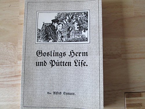 Imagen de archivo de Goslings Herm und Ptten Lise. a la venta por Bojara & Bojara-Kellinghaus OHG