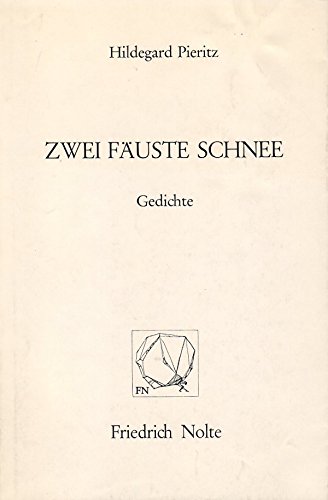 Stock image for Zwei Fuste Schnee. Gedichte for sale by Versandantiquariat Felix Mcke