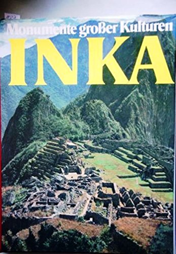 Imagen de archivo de Inka. Monumente groer Kulturen a la venta por Bernhard Kiewel Rare Books