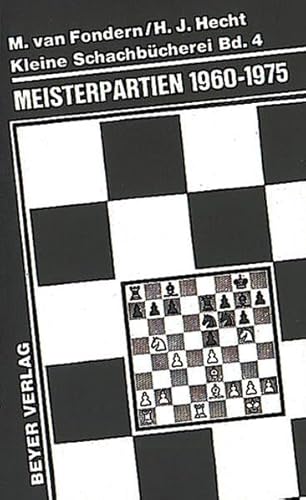 Beispielbild fr Meisterpartien 1960-1975 zum Verkauf von medimops