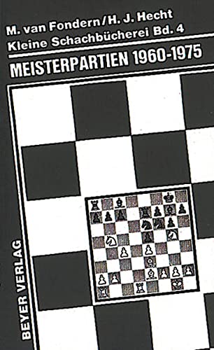 9783921202234: Meisterpartien 1960-1975