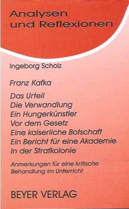 Beispielbild fr Franz Kafka: Das Urteil - Ein Hungerknstler - Vor dem Gesetz. Interpretation und didaktische Hinweise zum Verkauf von Versandantiquariat Felix Mcke