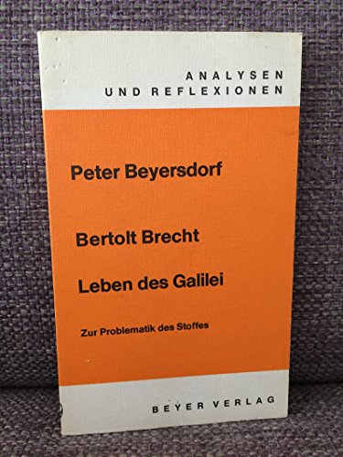9783921202371: Bertolt Brechts Leben des Galilei: Zur Problematik des Stoffes