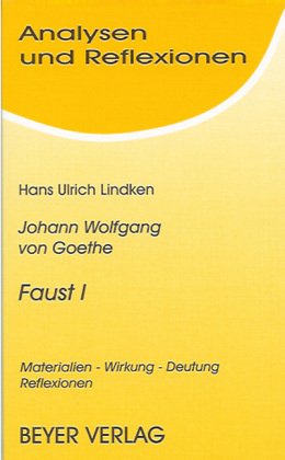 9783921202449: Johann Wolfgang Goethe: Faust 1. Teil. Materialien - Wirkung - Deutungen - Reflexionen