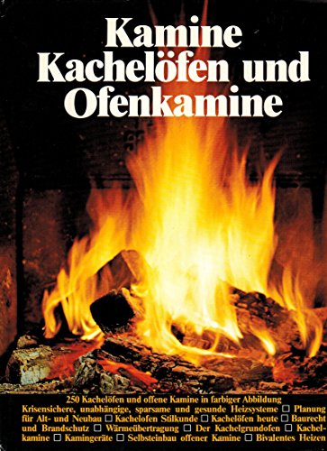 Stock image for Kamine, Kachelfen und Ofenkamine for sale by text + tne