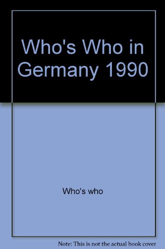 9783921220634: Who's Who in Germany 1990