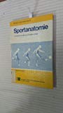 Beispielbild fr Sportanatomie. zum Verkauf von medimops
