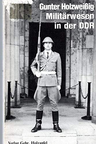Beispielbild fr Militrwesen in der DDR zum Verkauf von Bernhard Kiewel Rare Books