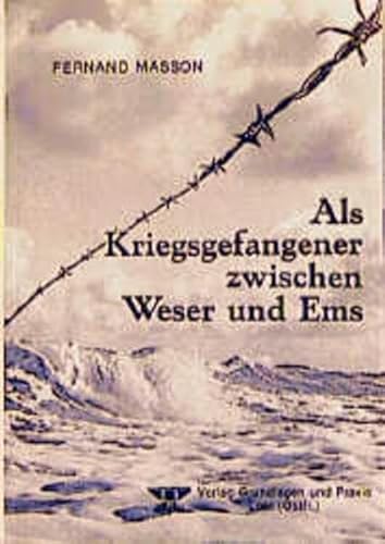 9783921229392: Masson, M: Als Kriegsgefangener zwischen Weser und Ems