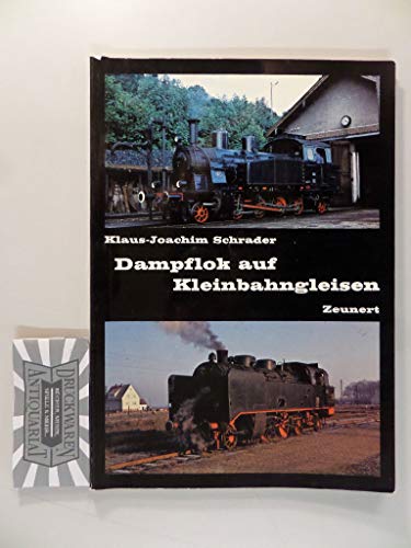 9783921237021: Dampflok auf Kleinbahngleisen