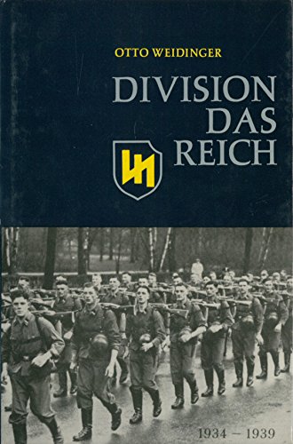 Imagen de archivo de Division Das Reich 1934 - 1939 Der Weg der 2. SS- Panzer- Division Das Reich. Die Geschichte der Stammdivision der Waffen- SS a la venta por O+M GmbH Militr- Antiquariat