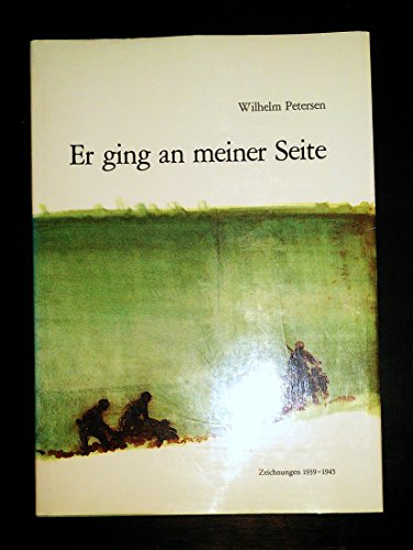 Beispielbild fr Er ging an meiner Seite. (Zeichnungen 1939-1945). zum Verkauf von Bojara & Bojara-Kellinghaus OHG