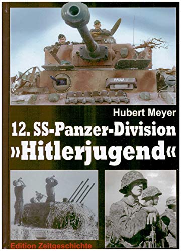 9783921242513: Kriegsgeschichte der 12. SS-Panzerdivision "Hitlerjugend" (German Edition)