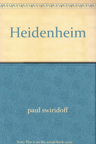 Heidenheim. Einl. von K. Bittel. Mit Anhang: Heidenheim ins Gedächtnis der Erde geprägt. Mit 4 vom Stock gedruckten zwei- und dreifarbigen Holzschnitten von HAP Grieshaber. Gedichte von Margarete Hannsmann. - Heidenheim. Swiridoff, Paul.