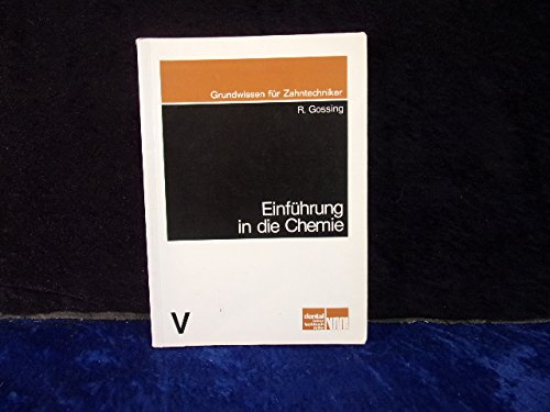 Beispielbild fr Einfhrung in die Chemie Grundwissen fr Zahntechniker 6. Auflage zum Verkauf von Martin Preu / Akademische Buchhandlung Woetzel