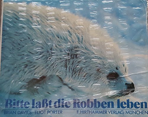 Beispielbild fr Bitte lasst die Robben leben zum Verkauf von Versandantiquariat Felix Mcke