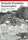 9783921304365: Ritzau, H: Schatten der Eisenbahngeschichte 4 Deutsche Eisenbahn-Katastrophen bis 1997
