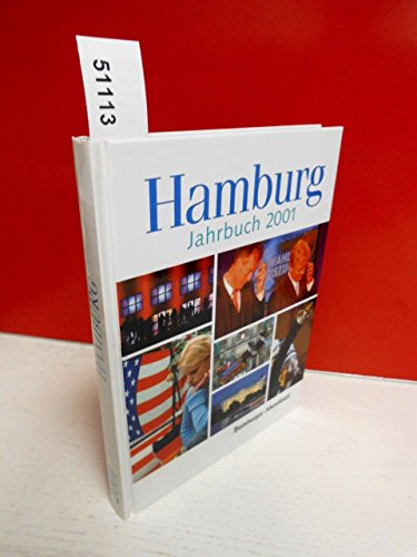 Beispielbild fr Hamburg 2001- Portrt einer Weltstadt - Zwlf Monate Hamburger Leben in Wort und Bild zum Verkauf von Sammlerantiquariat