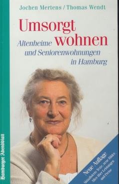 Stock image for Umsorgt wohnen - Altenheime und Seniorenwohnungen Hamburg for sale by Sammlerantiquariat