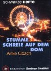 Stock image for Stumme Schreie auf dem Dom. for sale by medimops