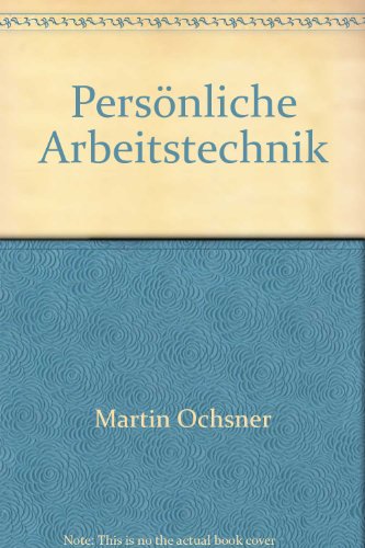 Beispielbild fr Persnliche Arbeitstechnik zum Verkauf von Gerald Wollermann