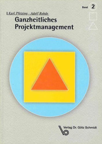 Stock image for Ganzheitliches Projektmanagement for sale by medimops