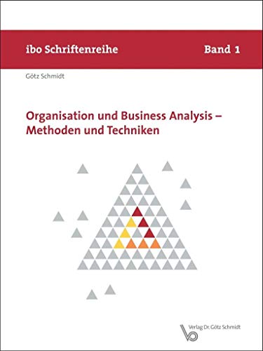 9783921313930: Schmidt, G: Organisation und Business Analysis - Methoden