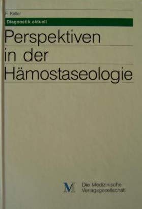 9783921320341: Perspektiven in der Hmostaseologie - Keller Franz [Hrsg.] und Monika Barthels
