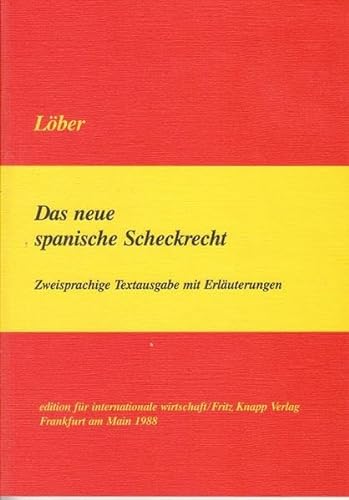 Stock image for Das neue spanische Scheckrecht. Zweisprachige Textausgabe mit Erlauterungen. for sale by Antiquariat & Verlag Jenior