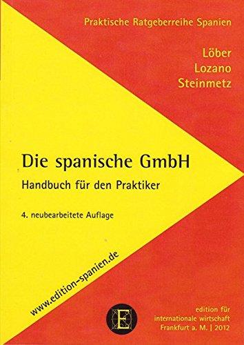 Beispielbild für Die neue spanische GmbH. Handbuch für den Praktiker. zum Verkauf von Antiquariat & Verlag Jenior