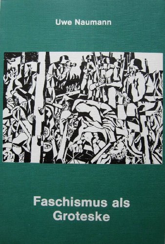 Faschismus als Groteske: Heinrich Manns Roman "Lidice" (Deutsches Exil 1933-1945) (German Edition) (9783921333167) by Naumann, Uwe