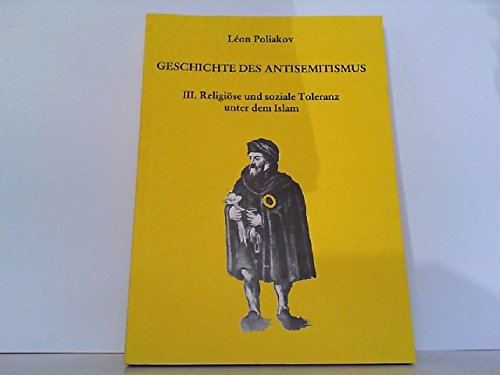 Beispielbild fr Religise und soziale Toleranz unter dem Islam. Mit einem Anhang: Die Juden im Kirchenstaat, Band 3 zum Verkauf von medimops