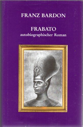 9783921338261: Frabato: Autobiographischer Roman