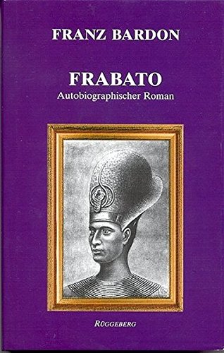 9783921338261: Frabato: Autobiographischer Roman