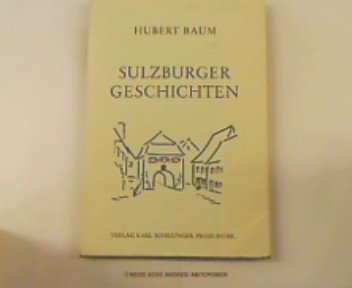 Beispielbild fr Sulzburger Geschichten. Erzhlungen und biographische Skizzen. zum Verkauf von medimops