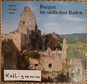 Burgen im suÌˆdlichen Baden (German Edition) (9783921340417) by Bender, Helmut