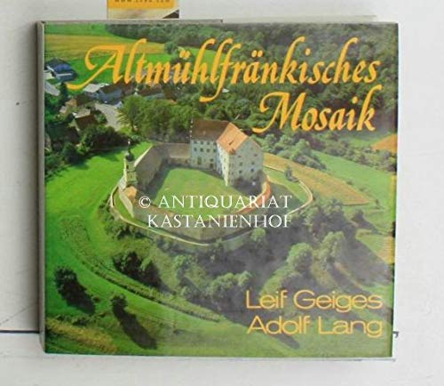 Stock image for Altmhlfrnkisches Mosaik, for sale by CSG Onlinebuch GMBH