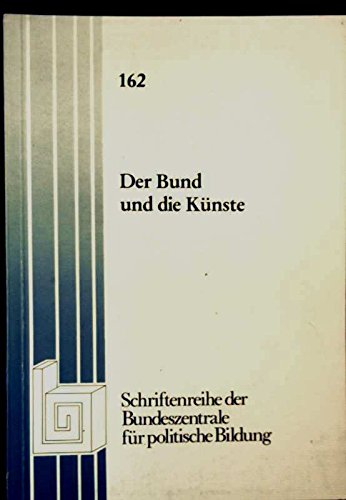 Beispielbild fr Der Bund und die Knste zum Verkauf von Bernhard Kiewel Rare Books